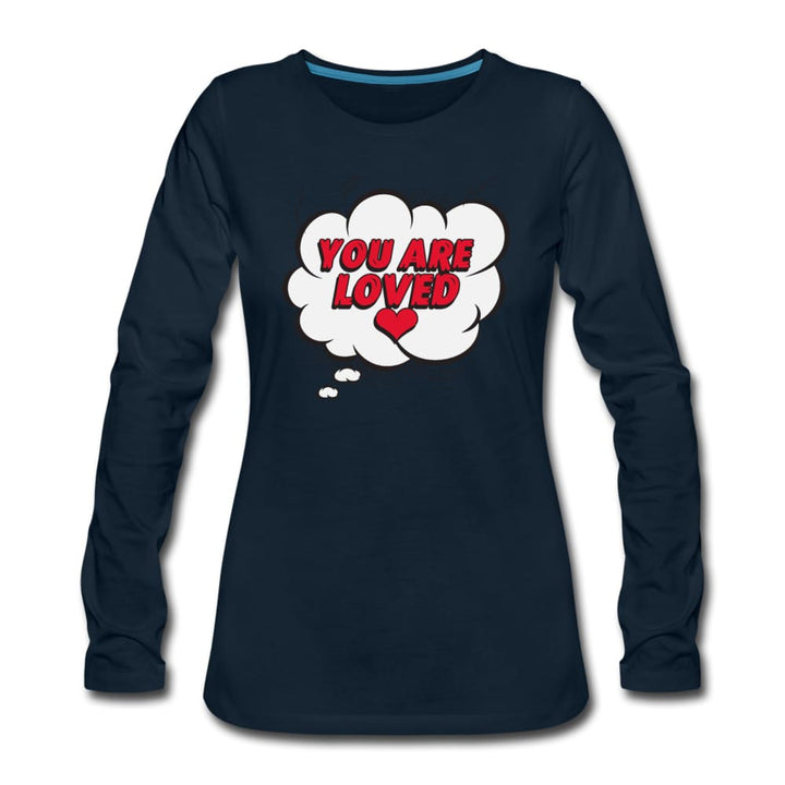 Womens Shirt - Slim Fit Long Sleeve / you are Loved - Womens | T-Shirts | Long