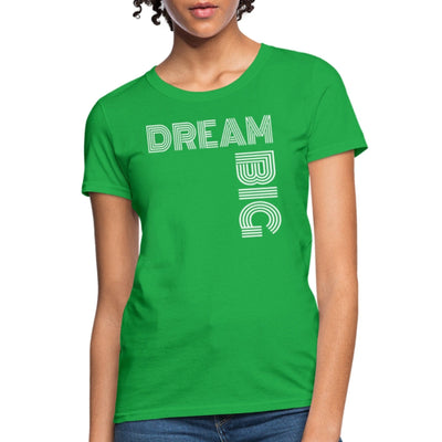 Womens T-shirt Dream Big Graphic Tee - Womens | T-Shirts