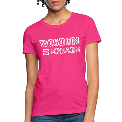 Womens T-shirt Wisdom Speaks Graphic Tee - Womens | T-Shirts