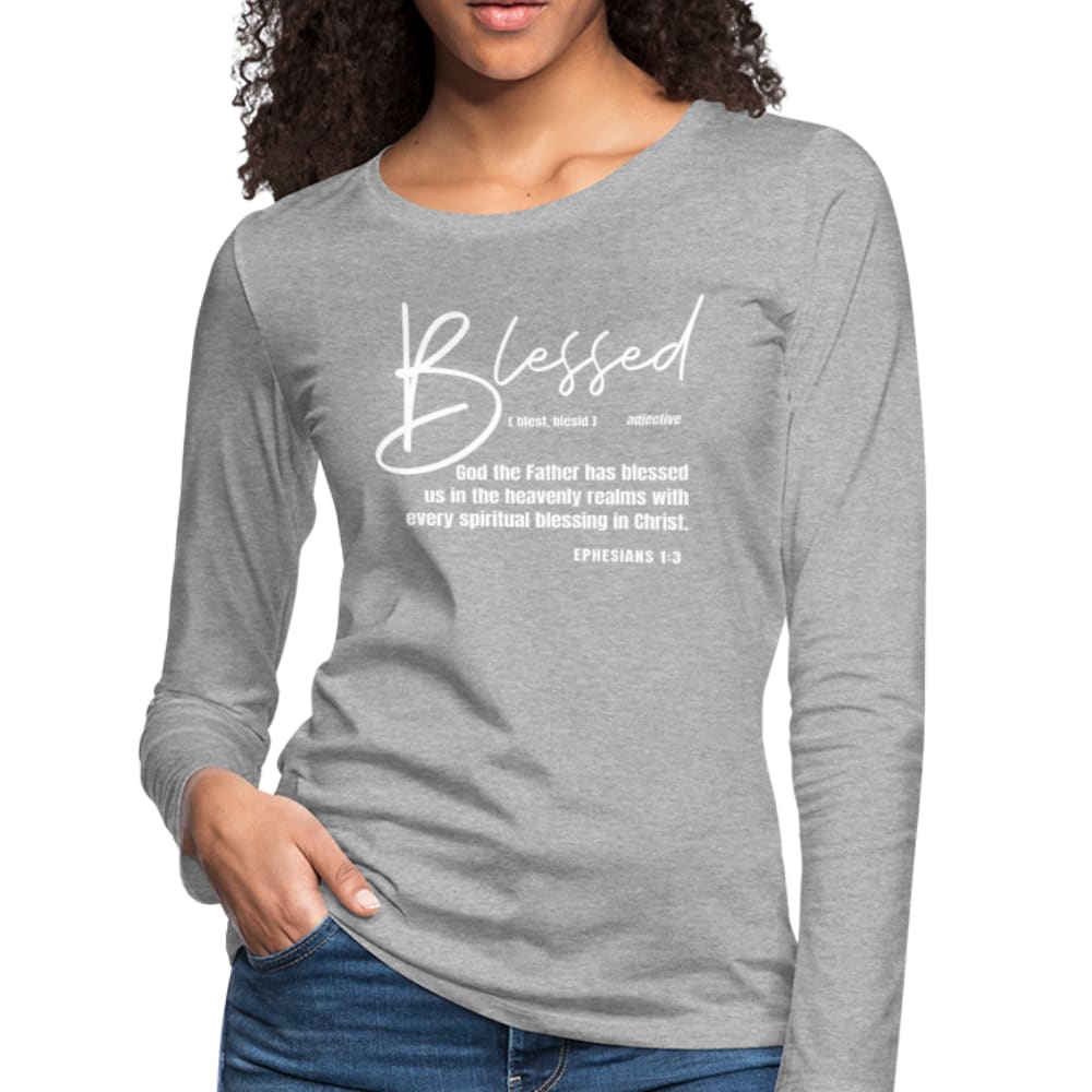 Womens Long Sleeve Graphic Tee Blessed With Every Spiritual Blessing Print -