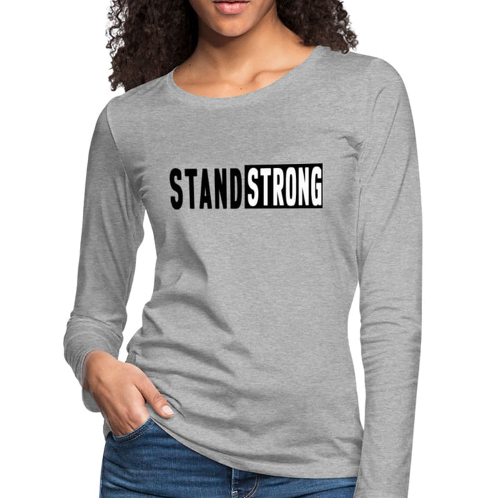 Womens Long Sleeve Graphic Tee Stand Strong Print - Womens | T-Shirts | Long